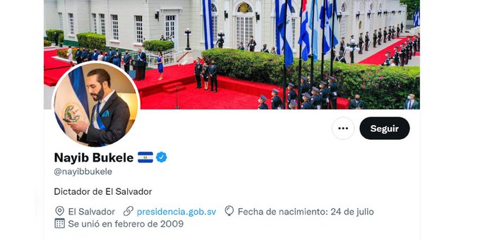 Nayib Bukele cambió su biografía de Twitter: “Dictador de El Salvador” Nayib Bukele cambió su biografía de Twitter: “Dictador de El Salvador”