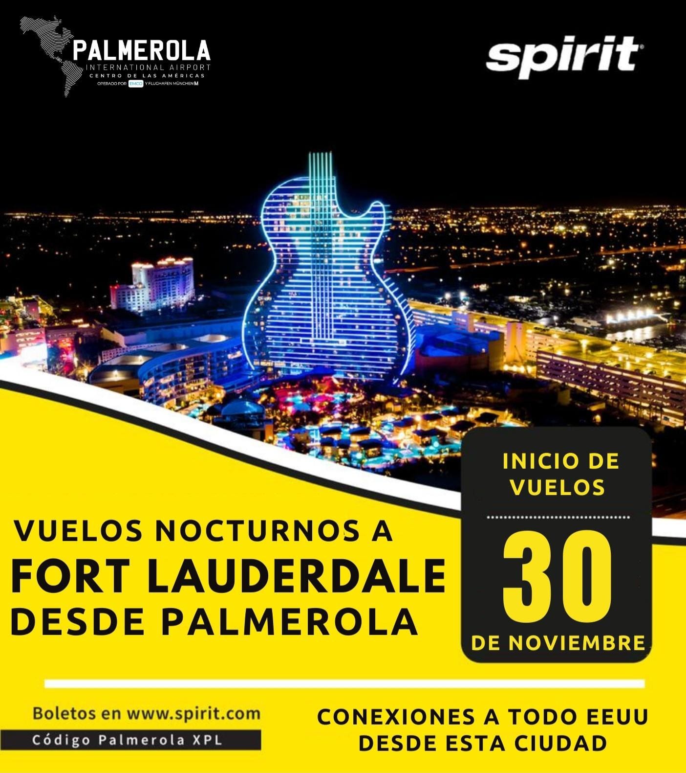 El 30 de noviembre Spirit inicia sus vuelos nocturnos Palmerola – Fort Lauderdale.