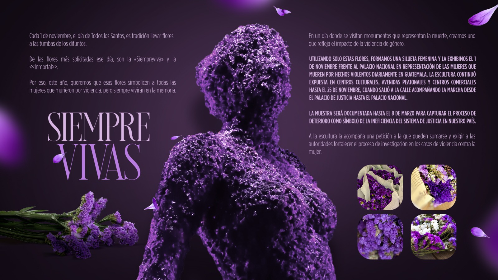 Una escultura hecha de la flor “Siempreviva” rinde homenaje a las mujeres que han perdido la vida víctimas de la violencia de género