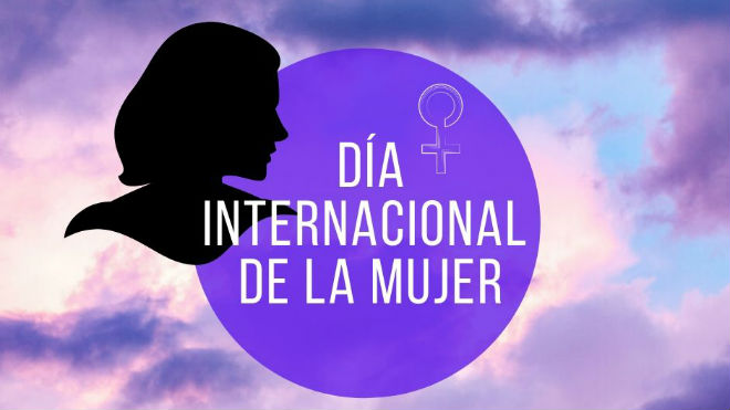 ¿Por qué el 08 de marzo es el Día Internacional de la Mujer? ¿Por qué el 08 de marzo es el Día Internacional de la Mujer?
