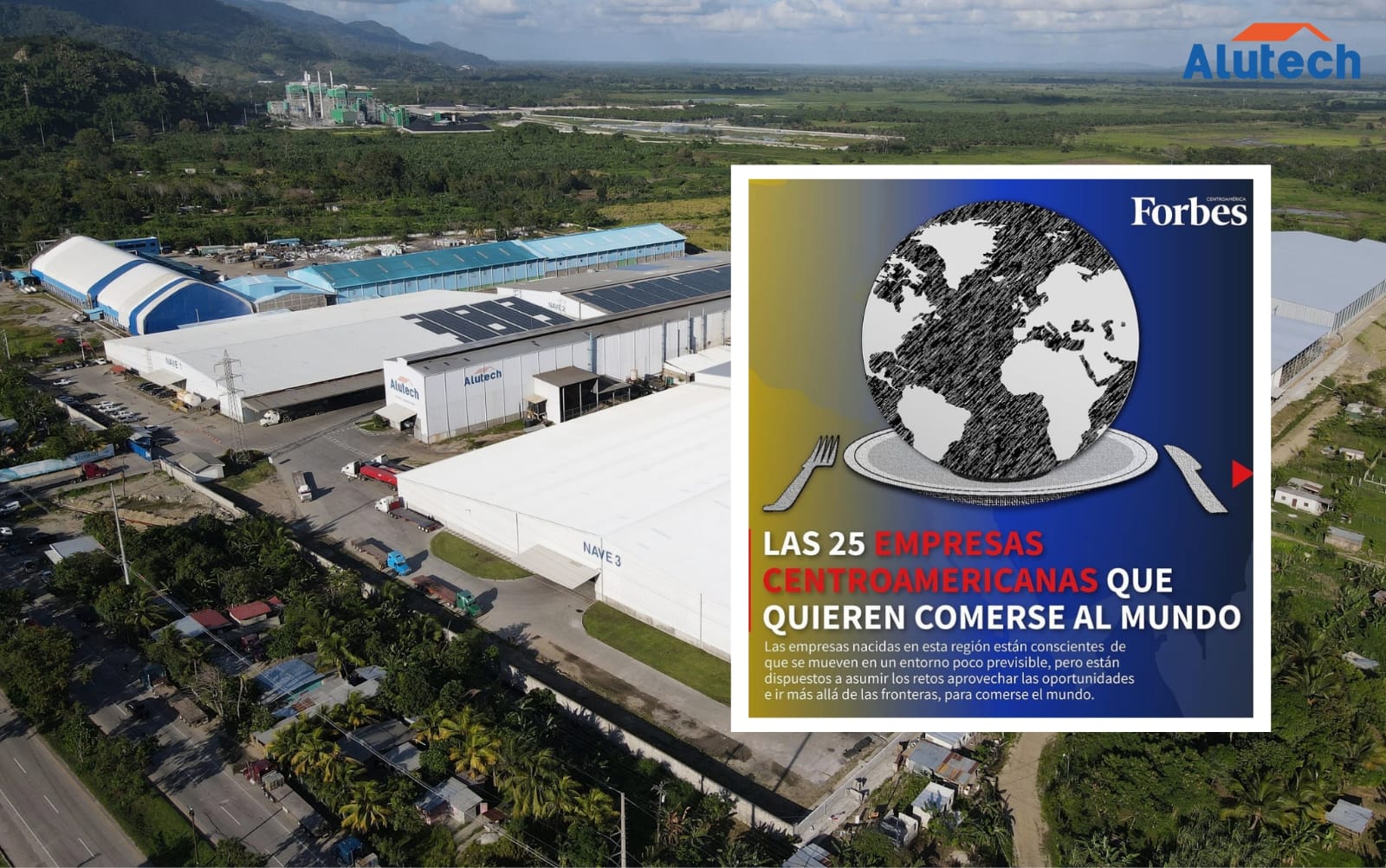 Forbes destaca a Alutech entre las 25 empresas más dinámicas y con mayor expansión de Centroamérica